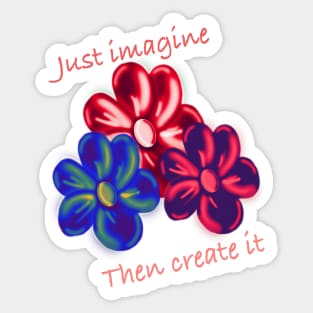 Just Imagine Sticker